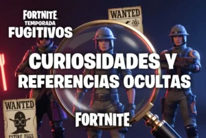 Curiosidades y referencias ocultas de la temporada Fugitivos en Fortnite